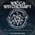 WICCA WITCHCRAFT, THE