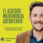 El Acuerdo Matrimonial Autoritario