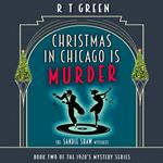 Sandie Shaw Mysteries, The: Book 2, Christmas in Chicago is Murder