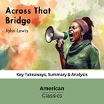 Across That Bridge by John Lewis