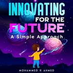 Innovating For The Future