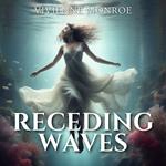 Receding Waves