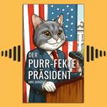 Der Purr-fekte Präsident