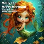 Molly the Merry Mermaid