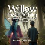 Willow The Gender Fairy And The Enchanted Friendship