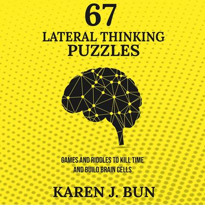 67 Lateral Thinking Puzzles