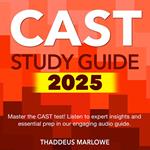 CAST Study Guide