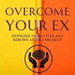 Overcome your Ex