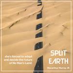 Split Earth