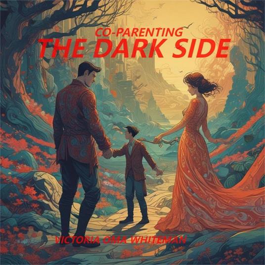 CO- PARENTING : THE DARKSIDE