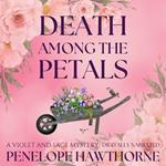 Death Among the Petals