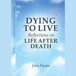 Dying to Live