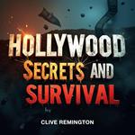 Hollywood Secrets and Survival: Escaping the Cult