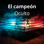 El Campeón Oculto