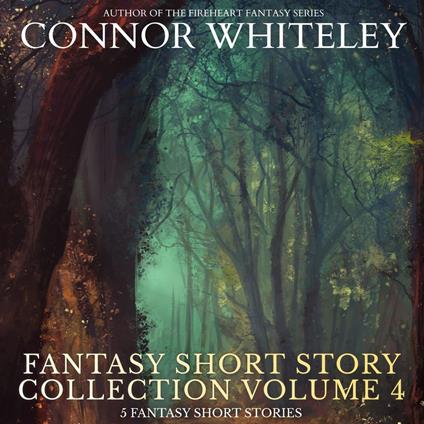 Fantasy Short Story Collection Volume 4