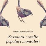 Sessanta novelle popolari montalesi