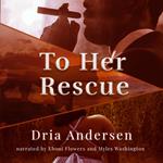 To Her Rescue