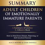 Summary: Adult Children of Emotionally Immature Parents