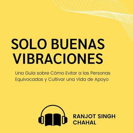 Solo Buenas Vibraciones