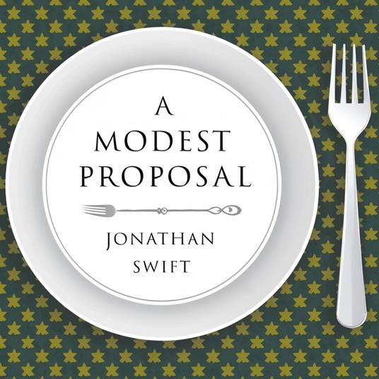 Modest Proposal, A