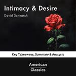 Intimacy & Desire by David Schnarch