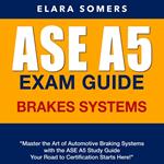 ASE A5 Exam Guide