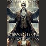 Embrace Eternal: Love and Darkness 2