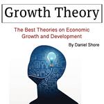 Growth Theory