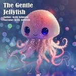 Gentle Jellyfish, The