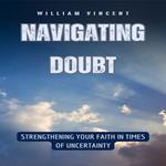 Navigating Doubt