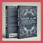 Inside LLMs: Unraveling the Architecture, Training, and Real-World Use of Large Language Models