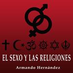 El Sexo y las Religiones