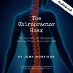 Chiropractor Hoax, The
