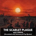 Scarlet Plague, The (Unabridged)