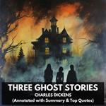 Three Ghost Stories (Unabridged)