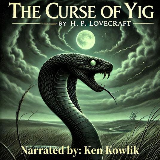 Curse of Yig, The