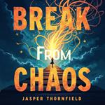 Break Free from Chaos: Stay Emotionally and Spiritually Thriving