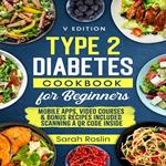 Type 2 Diabetes Cookbook for Beginners