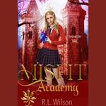 Misfit Academy: Semester Two