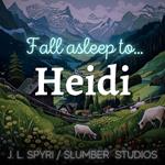 Heidi | Audiobook Bedtime Story
