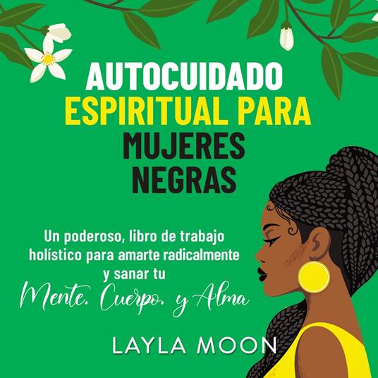 Autocuidado espiritual para mujeres negras