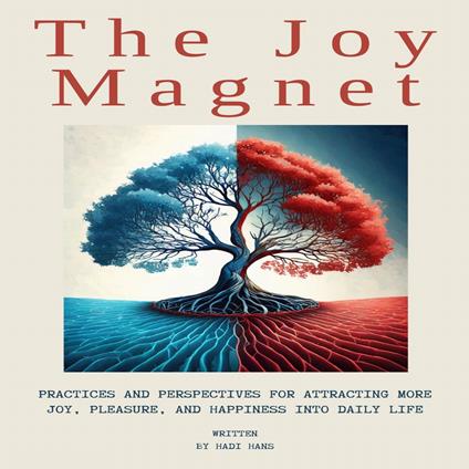 Joy Magnet, The