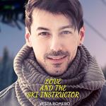 Love And The Ski Instructor