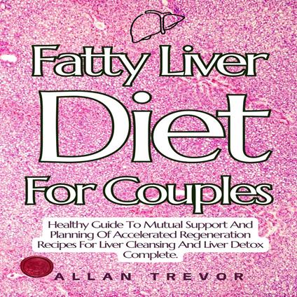 Fatty Liver Diet For Couples