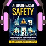 Attitude-Based Safety