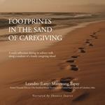 Footprints in the Sand of Caregiving