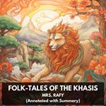 Folk-Tales of the Khasis (Unabridged)