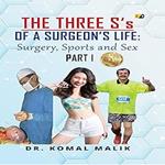 Three S's of a Surgeon's Life, The