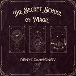 Secret School of Magic, The