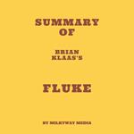 Summary of Brian Klaas's Fluke